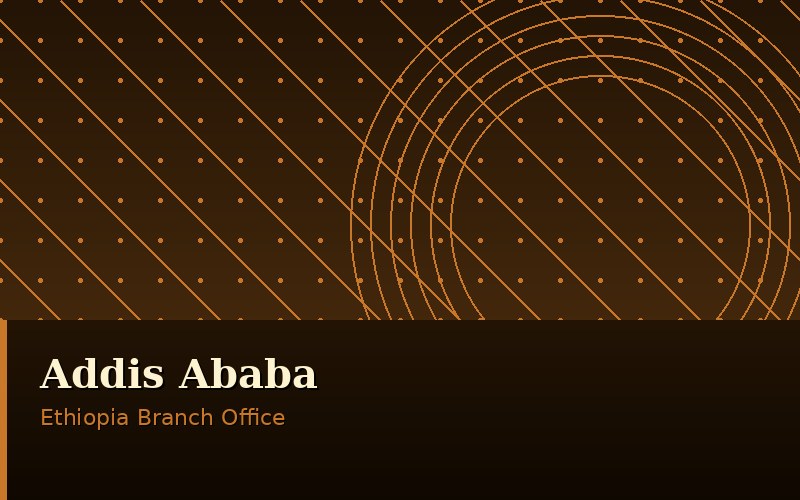 Addis Ababa Ethiopia Branch